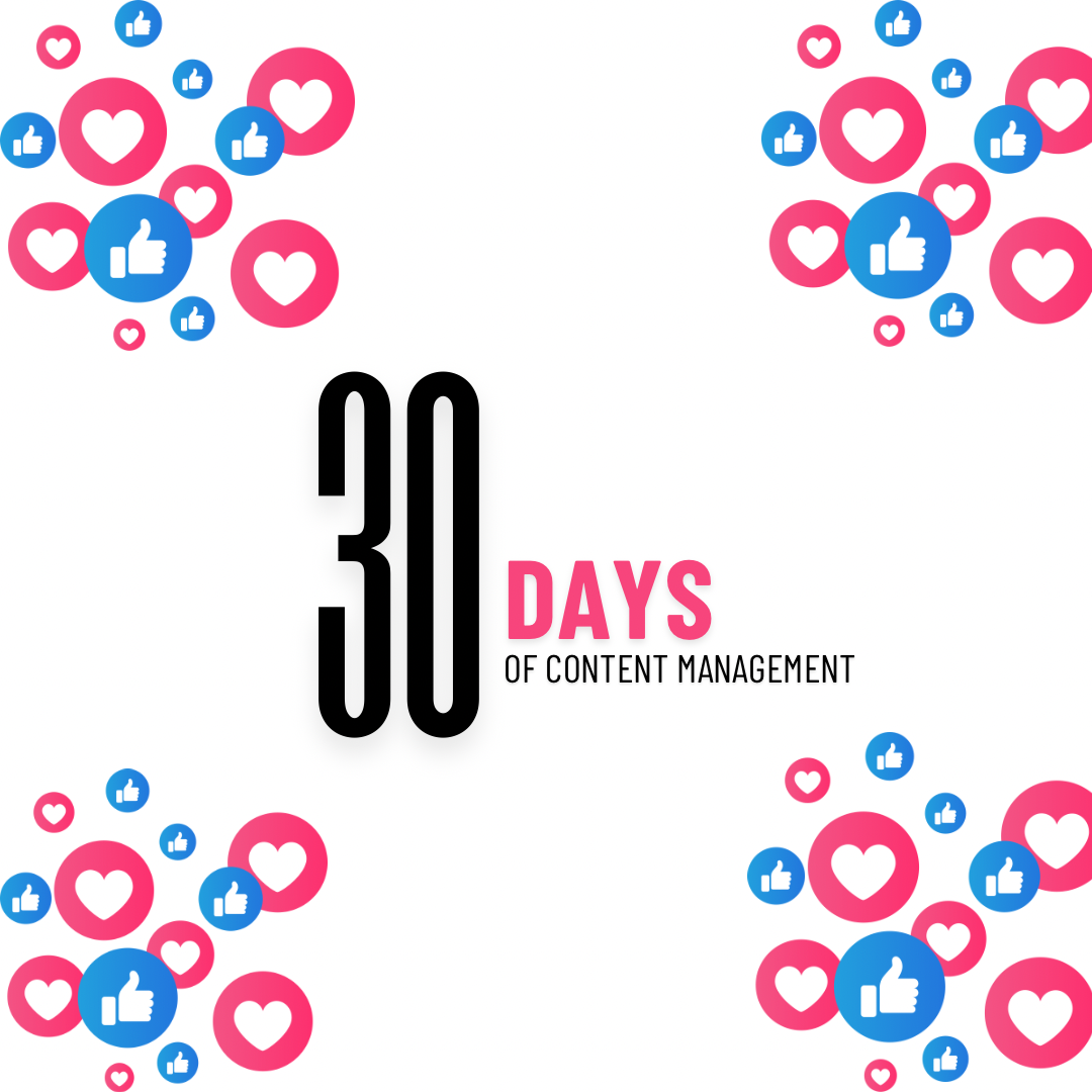 “Content Management” (30 Days)